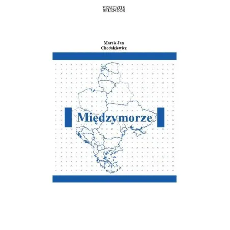 MIĘDZYMORZE Marek Chodakiewicz - 3S Media