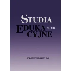 STUDIA EDUKACYJNE 38/2016 - Wydawnictwo Naukowe UAM