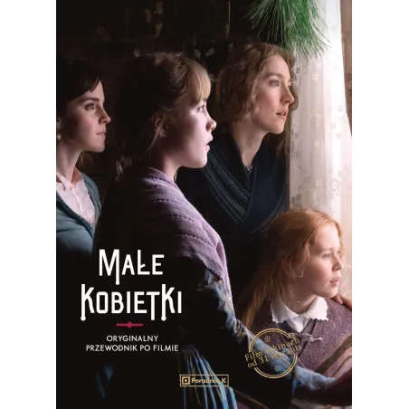 Małe Kobietki Oryginalny Przewodnik Po Filmie Gina Mcintyre Małe Kobietki Oryginalny Przewodnik Po Filmie Gina Mcintyre