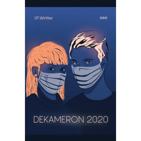 DEKAMERON 2020 I.P. Writter - Warszawska Firma Wydawnicza