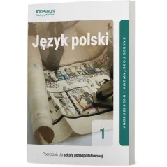 JĘZYK POLSKI 1 PODRĘCZNIK 1 ZAKRES PODSTAWOWY I ROZSZERZONY Iwona Łapińska - Operon