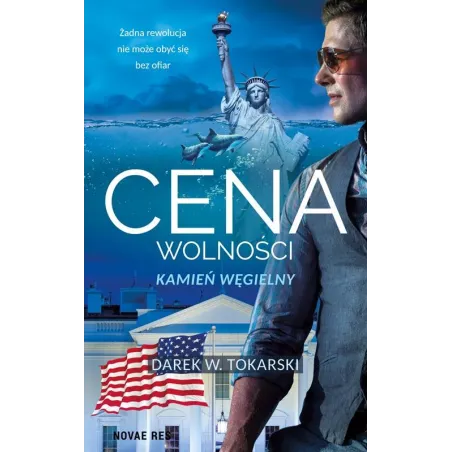 CENA WOLNOŚCI Dariusz Tokarski - Novae Res
