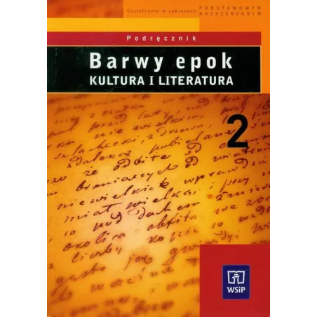 BARWY EPOK KULTURA I LITERATURA PODRĘCZNIK 2 Witold Bobiński, Anna Janus-Sitarz, Bogusław Kołcz