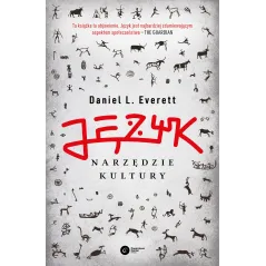 JĘZYK NARZĘDZIE KULTURY Daniel L. Everett - Copernicus Center Press
