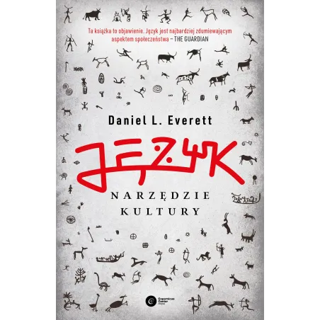 JĘZYK NARZĘDZIE KULTURY Daniel L. Everett - Copernicus Center Press