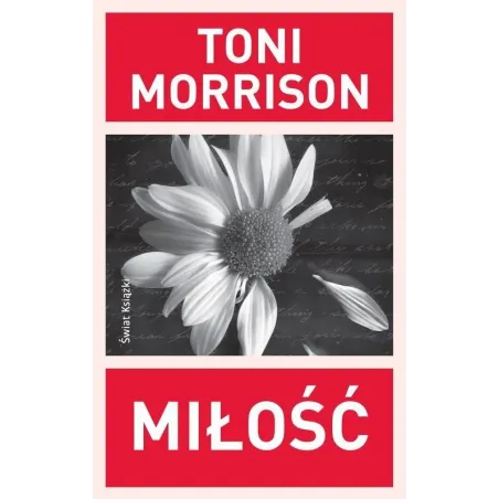 MIŁOŚĆ Toni Morrison - Świat Książki
