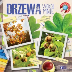 DRZEWA WOKÓŁ MNIE ROSNĘ I ODKRYWAM - Fenix