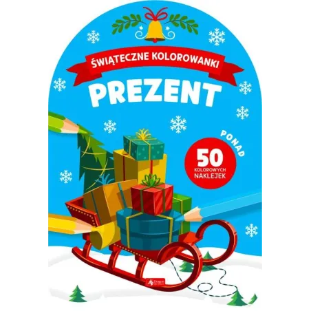 Prezent. Świąteczne Kolorowanki Prezent. Świąteczne Kolorowanki