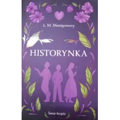 HISTORYNKA Lucy Maud Montgomery - Olesiejuk