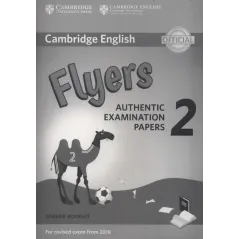 CAMBRIDGE ENGLISH FLYERS AUTHENTIC EXAMINATION PAPERS 2 - Cambridge University Press
