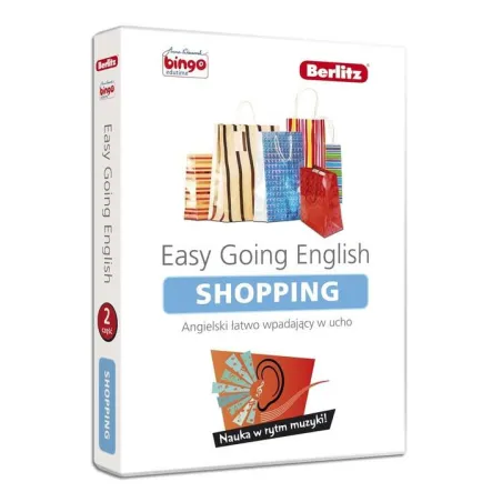 EASY GOING ENGLISH. ANGIELSKI ŁATWO WPADAJĄCY W UCHO 2. SHOPPING.