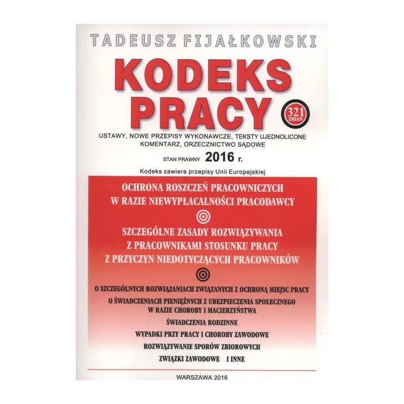 KODEKS PRACY USTAWY NOWE PRZEPISY WYKONAWCZY Tadeusz Fijalkowski - WGP