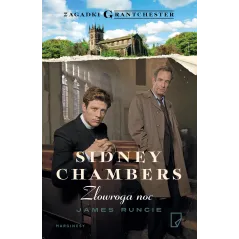ZŁOWROGA NOC. SIDNEY CHAMBERS James Runcie - Marginesy