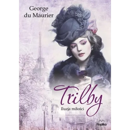 TRILBY. ILUZJA MIŁOŚCI - Replika