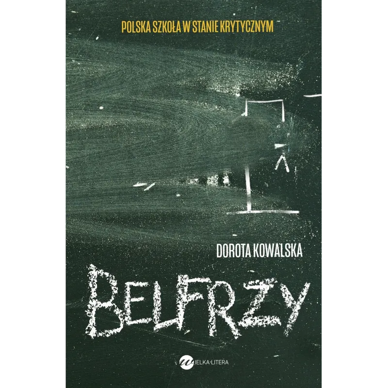 BELFRZY Dorota Kowalska - Wielka Litera