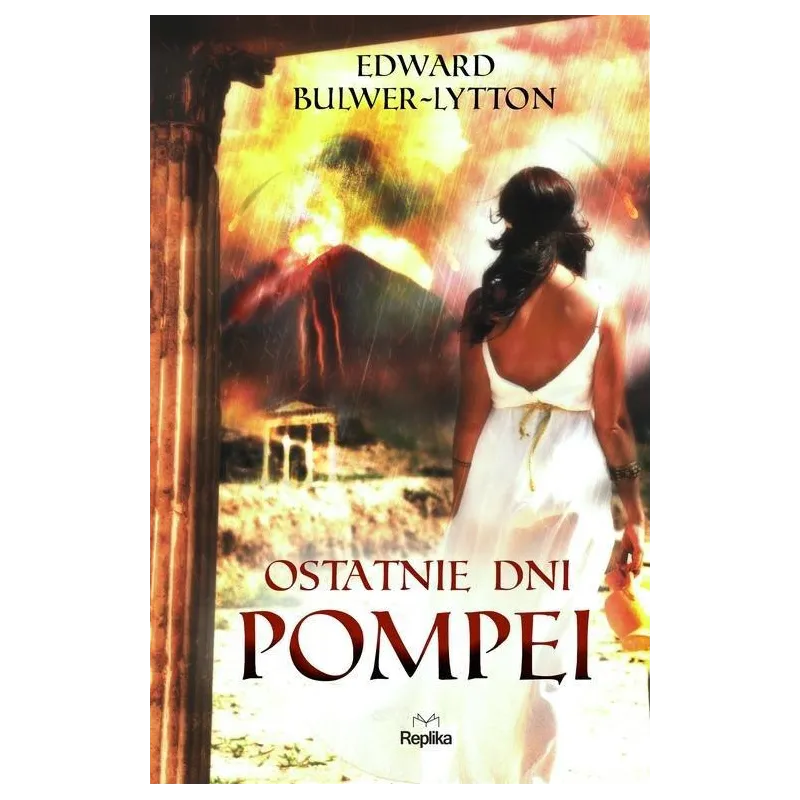 OSTATNIE DNI POMPEI Bulwer-lytton Edward