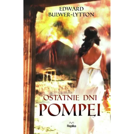 OSTATNIE DNI POMPEI Bulwer-lytton Edward
