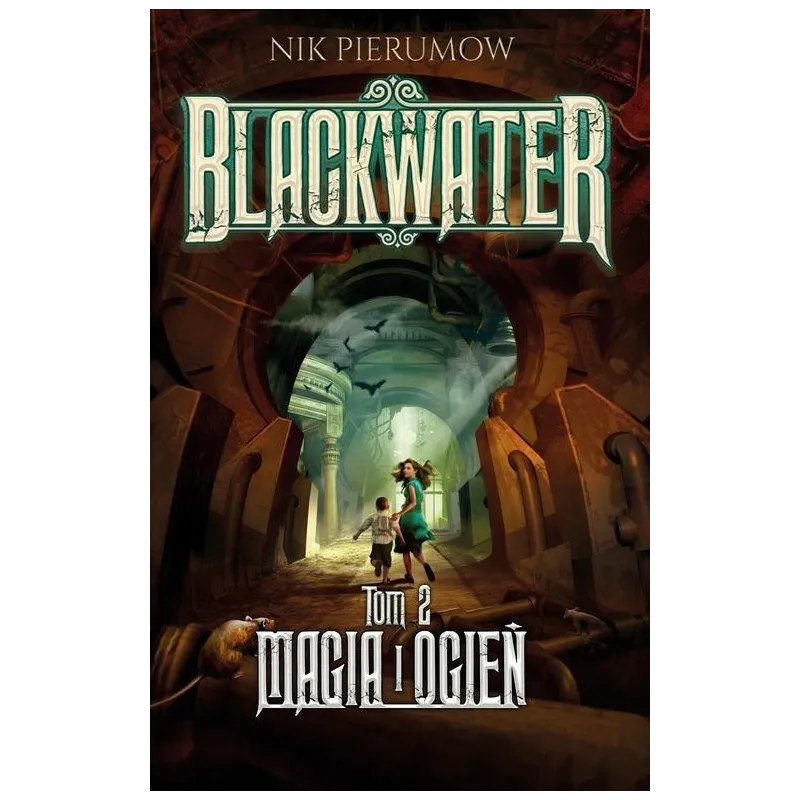 BLACKWATER MAGIA I OGIEŃ Nik Pierumow