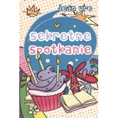 SEKRETNE SPOTKANIE Jean Ure - Jaguar