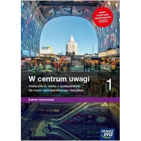 W CENTRUM UWAGI 1 WIEDZA O SPOŁECZEŃSTWIE PODRĘCZNIK ZAKRES ROZSZERZONY Arkadiusz Janicki, Arkadiusz Peisert, Sławomir Dr...