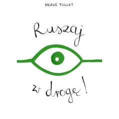 RUSZAJ W DROGĘ Herve Tullet - Insignis