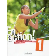 EN ACTION 1 JĘZYK FRANCUSKI PODRĘCZNIK WIELOLETNI Celine Himber, Fabienne Gallon - Hachette