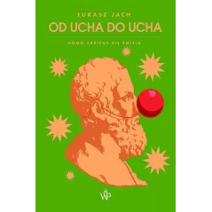 OD UCHA DO UCHA Łukasz Jach - Poznańskie