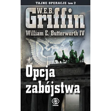 OPCJA ZABÓJSTWA. TAJNE OPERACJE 2 - Rebis
