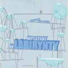 WPLĄTANY W LABIRYNTY Aleksandra Artymowska - Nasza Księgarnia