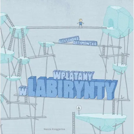WPLĄTANY W LABIRYNTY Aleksandra Artymowska - Nasza Księgarnia