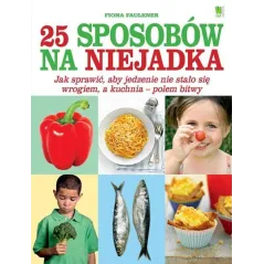 25 SPOSOBÓW NA NIEJADKA Fiona Faulkner - G+J