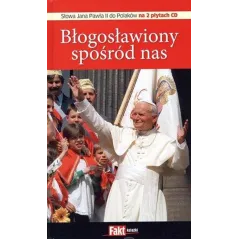 BŁOGOSŁAWIONY SPOŚRÓD NAS + 2 X CD - Jedność