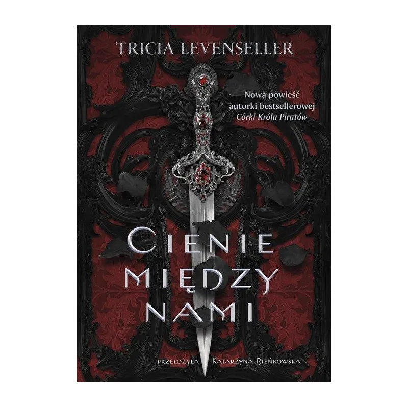 CIENIE MIĘDZY NAMI Tricia Levenseller - Muza