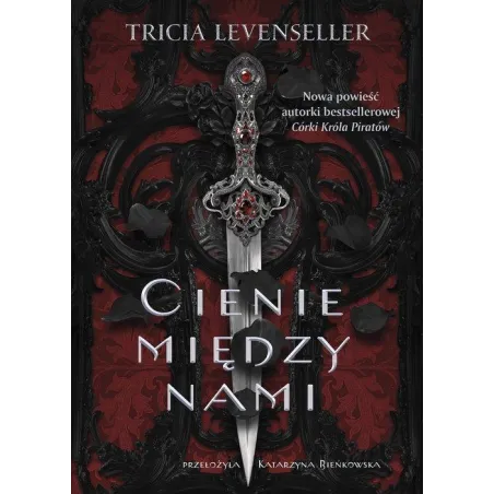 CIENIE MIĘDZY NAMI Tricia Levenseller - Muza