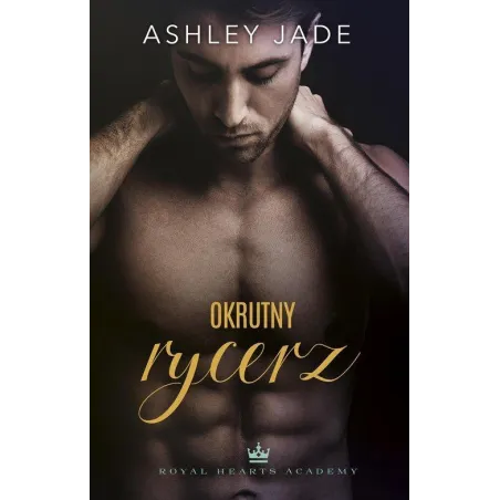 OKRUTNY RYCERZ Ashley Jade - 