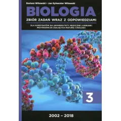 BIOLOGIA ZBIÓR ZADAŃ WRAZ Z ODPOWIEDZIAMI CZ.3 / 2002-2018 Witowski, Dariusz