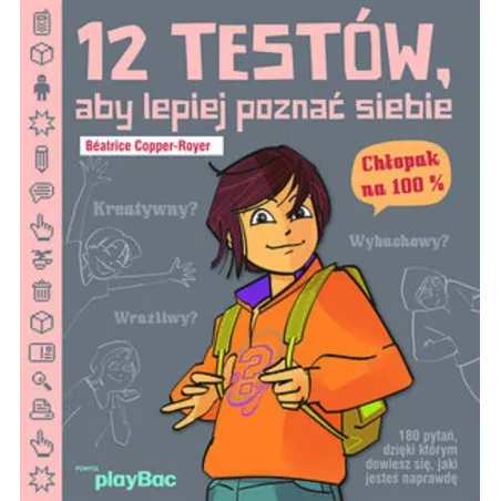 12 TESTÓW ABY LEPIEJ POZNAĆ SIEBIE. CHŁOPAK NA 100% Beatrice Copper-Royer - Olesiejuk