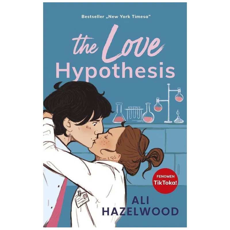 THE LOVE HYPOTHESIS Ali Hazelwood - Muza
