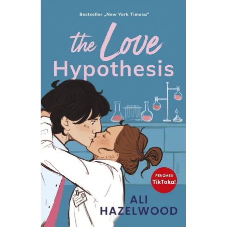 THE LOVE HYPOTHESIS Ali Hazelwood - Muza