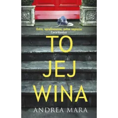 TO JEJ WINA Andrea Mara - Muza