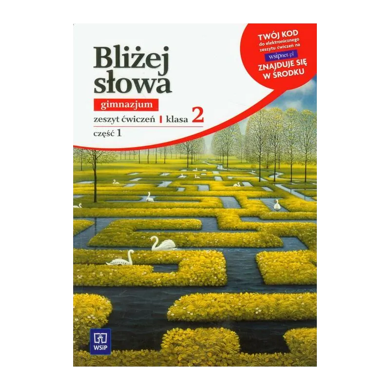 JĘZYK POLSKI 2 ĆWICZENIA 1 BLIŻEJ SŁOWA Ewa Horwath - WSiP