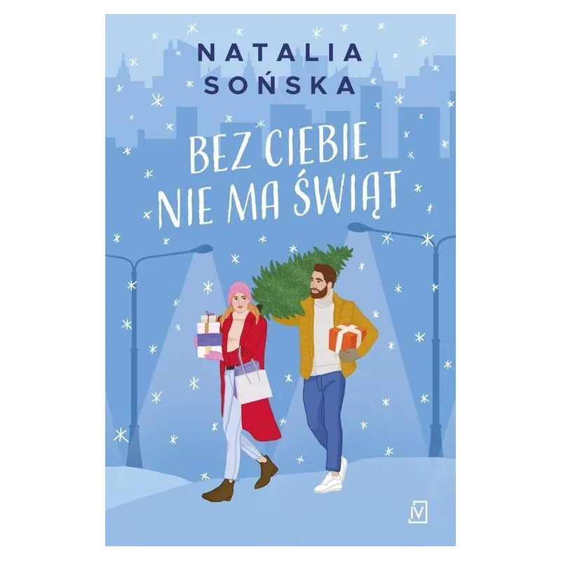 BEZ CIEBIE NIE MA ŚWIĄT Natalia Sońska - Czwarta Strona