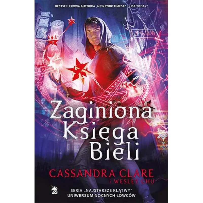 ZAGINIONA KSIĘGA BIELI Cassandra Clare, Wesley Chu - We need ya