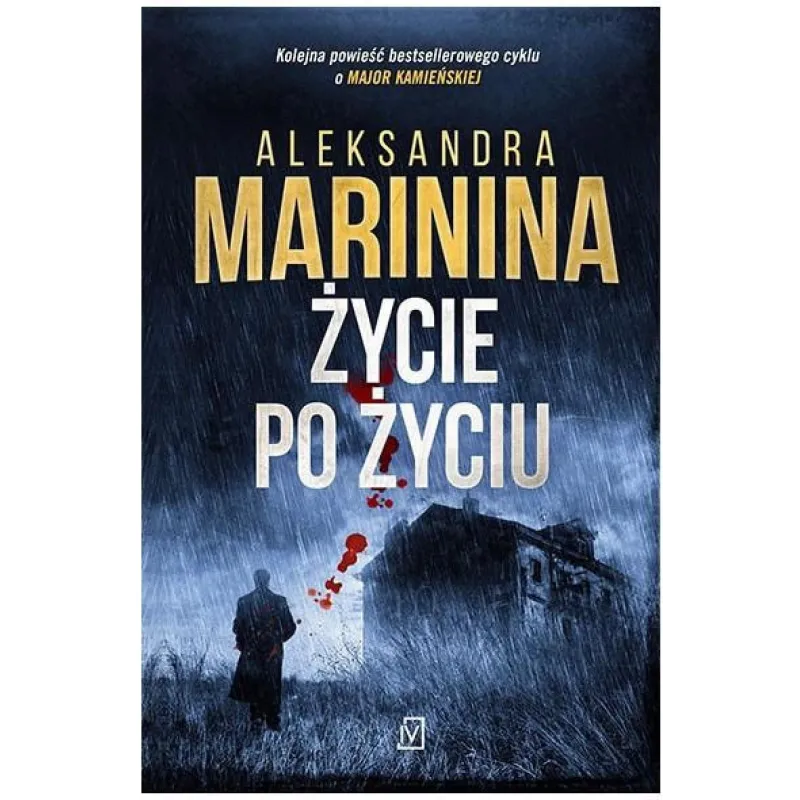 ŻYCIE PO ŻYCIU Aleksandra Marinina - Czwarta Strona