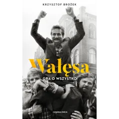 WAŁĘSA. GRA O WSZYSTKO Krzysztof Brożek - Czarna Owca