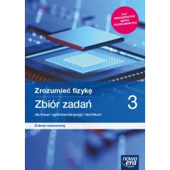 ZROZUMIEĆ FIZYKĘ ZBIÓR ZADAŃ 3 ZAKRES ROZSZERZONY Bogdan Mendel, Janusz Mendel - Nowa Era