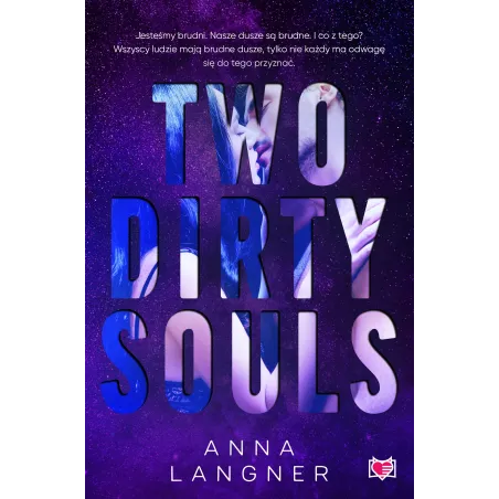TWO DIRTY SOULS Anna Langner - Niegrzeczne Książki