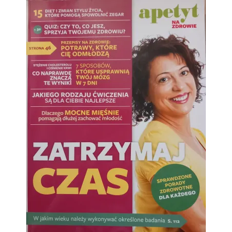 Zatrzymaj Czas. Apetyt Na Zdrowie Zatrzymaj Czas. Apetyt Na Zdrowie