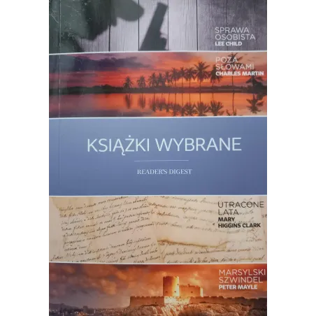 KSIĄŻKI WYBRANE: SPRAWA OSOBISTA, POZA SŁOWAMI, UTRACONE LATA, MARSYLSKI SZWINDEL Lee Child, Charles Martin, Mary Higgins ...
