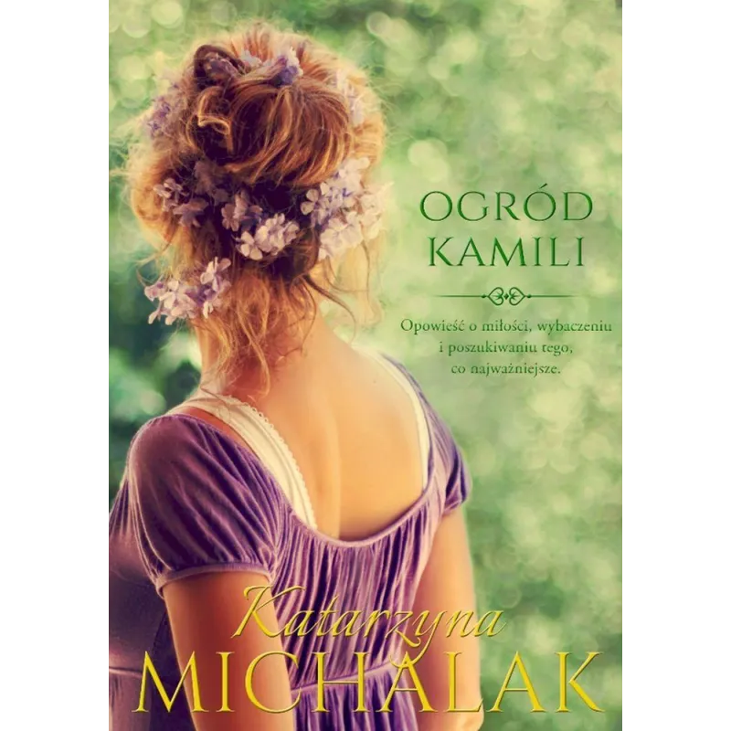 OGRÓD KAMILI Katarzyna Michalak - Mazowieckie